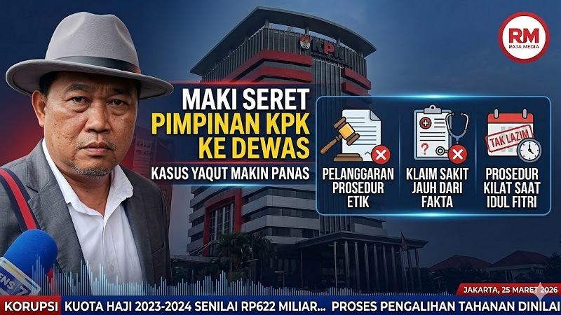 Kasus Yaqut Makin Panas! MAKI "Seret" Pimpinan KPK ke Dewas