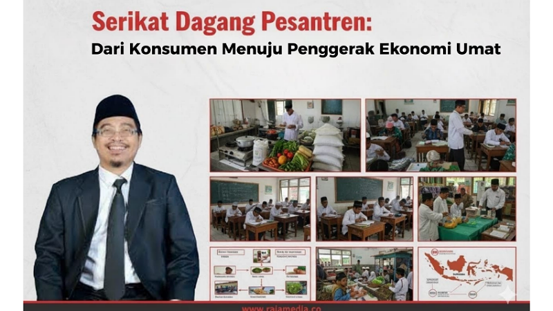 Serikat Dagang Pesantren: Dari Konsumen Menuju Penggerak Ekonomi Umat