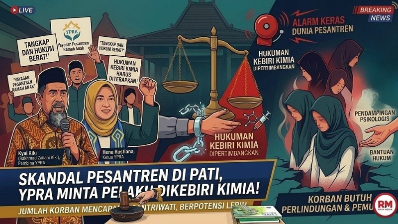 Skandal Pesantren di Pati, YPRA Minta Pelaku Dikebiri Kimia!