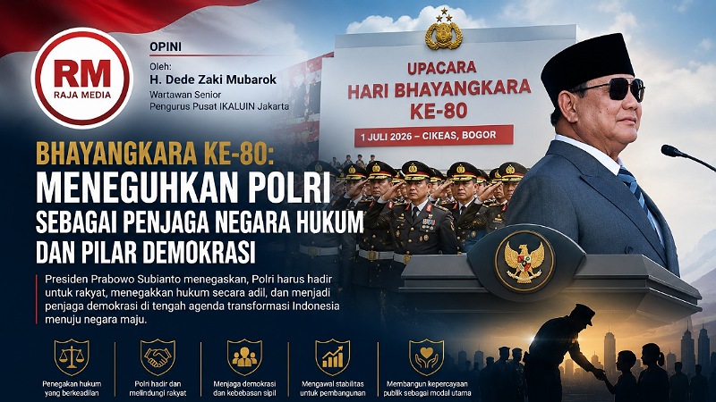Bhayangkara ke-80: Meneguhkan Polri sebagai Penjaga Negara Hukum dan Pilar Demokrasi