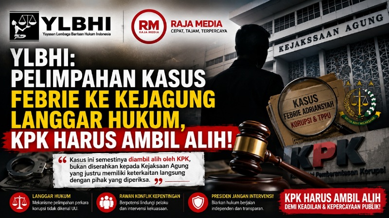 YLBHI: Pelimpahan Kasus Febrie ke Kejagung Langgar Hukum, KPK Harus Ambil Alih!