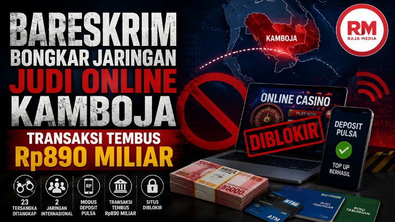Bareskrim Bongkar Jaringan Judi Online Kamboja, Transaksi Tembus Rp890 Miliar