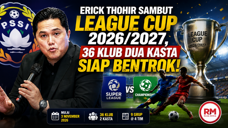 Ketum PSSI Erick Thohir mengapresiasi rencana penyelenggaraan League Cup 2026/2027 yang mempertemukan klub-klub dari dua kasta kompetisi sepak bola Indonesia. - RMN -