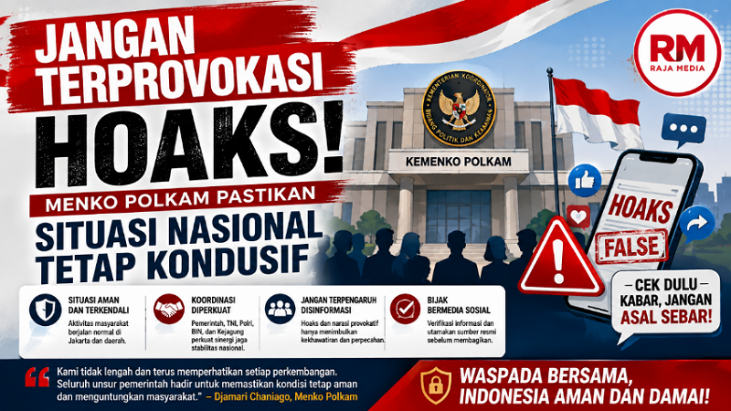 Jangan Terprovokasi Hoaks! Menko Polkam Pastikan Situasi Nasional Tetap Kondusif