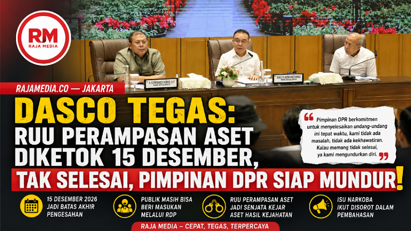 Dasco Tegas: RUU Perampasan Aset Diketok 15 Desember, Tak Selesai, Pimpinan DPR Siap Mundur!