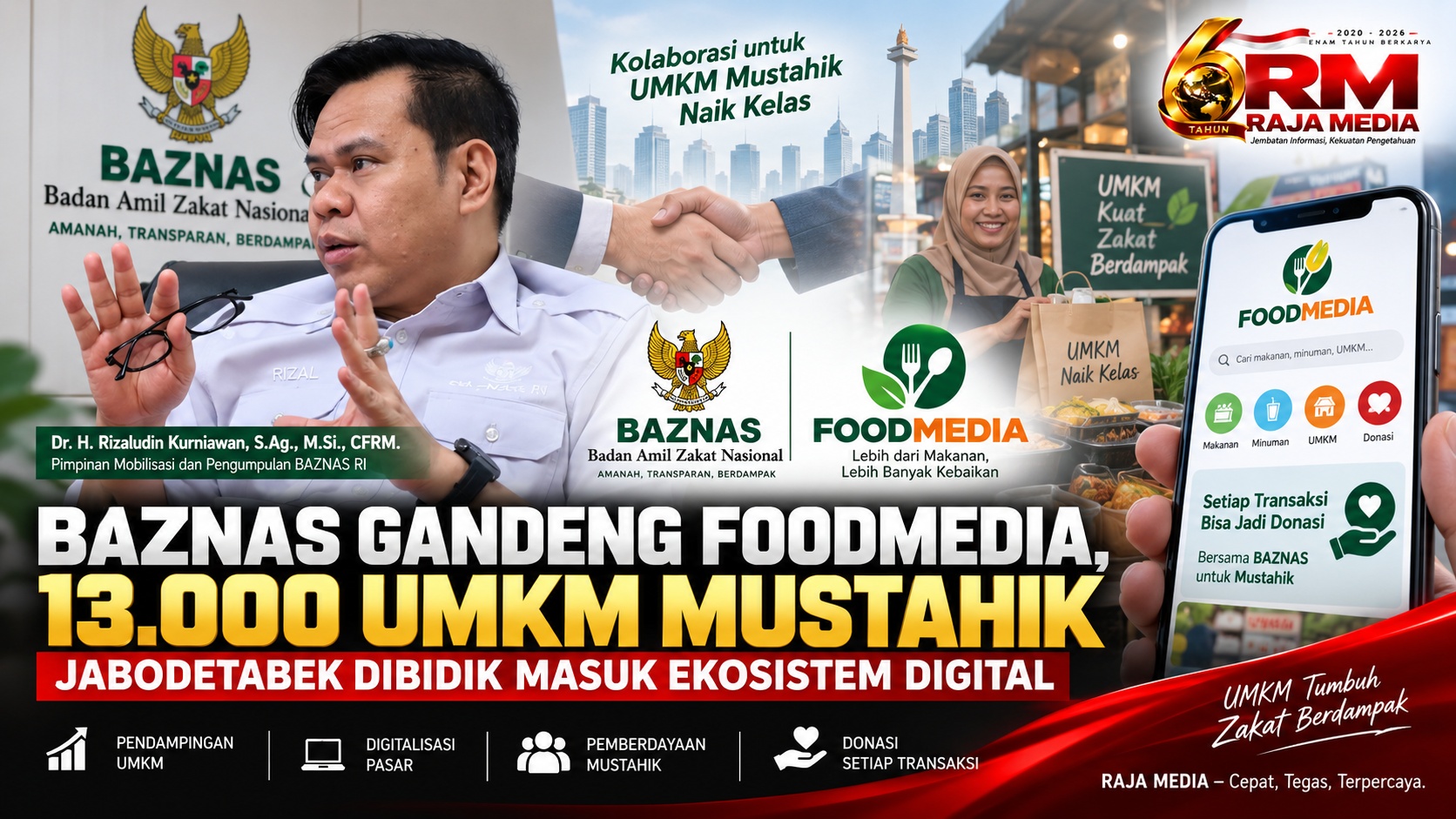BAZNAS Gandeng FOODMEDIA, 13.000 UMKM Mustahik Jabodetabek Dibidik Masuk Ekosistem Digital