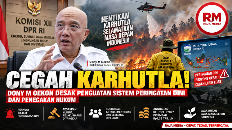 Cegah Karhutla! Dony M Okeon Desak Penguatan Sistem Peringatan Dini dan Penegakan Hukum
