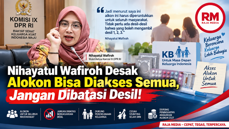 Wakil Ketua Komisi IX DPR RI Nihayatul Wafiroh meminta pemerintah memastikan alat dan obat kontrasepsi (alokon) dapat diakses oleh seluruh masyarakat. - Ilustrasi RMN -