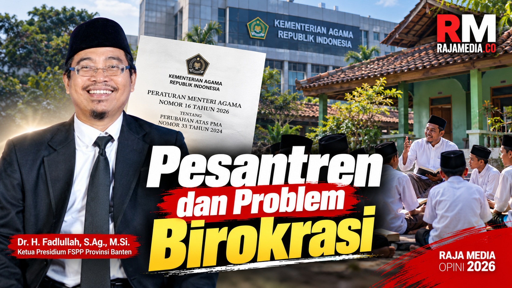 Pesantren dan Problem Birokrasi