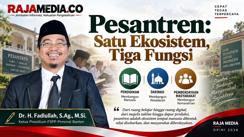 Pesantren: Satu Ekosistem, Tiga Fungsi