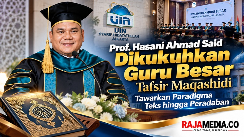 Prof. Hasani Dikukuhkan Guru Besar Tafsir Maqashidi, Tawarkan Paradigma Teks hingga Peradaban