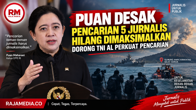 Puan Desak Pencarian 5 Jurnalis Hilang Dimaksimalkan, Dorong TNI AL Perkuat Pencarian
