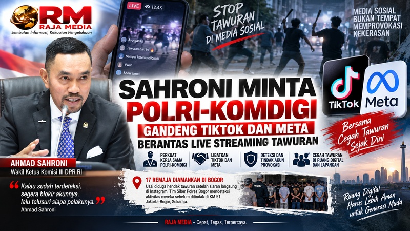 Sahroni Minta Polri-Komdigi Gandeng TikTok dan Meta Berantas Live Streaming Tawuran
