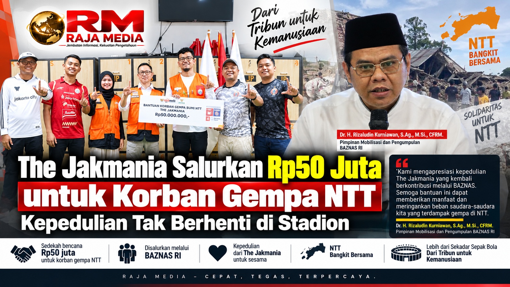 The Jakmania salurkan Rp50 Juta untuk korban gempa NTT, kepedulian tak berhenti di Stadion - RMN -