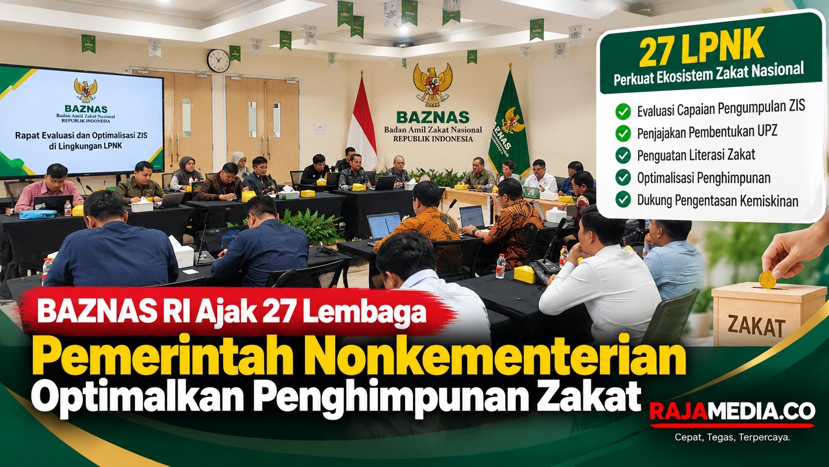 BAZNAS RI Ajak 27 Lembaga Pemerintah Nonkementerian Optimalkan Penghimpunan Zakat