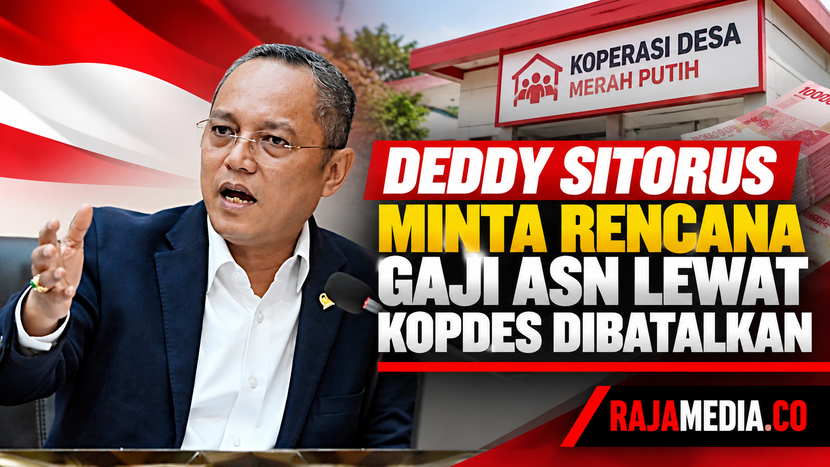 Anggota Komisi II DPR RI, Deddy minta pemeritah batalkan rencana gaji ASN lewat Kopdes - RMN -