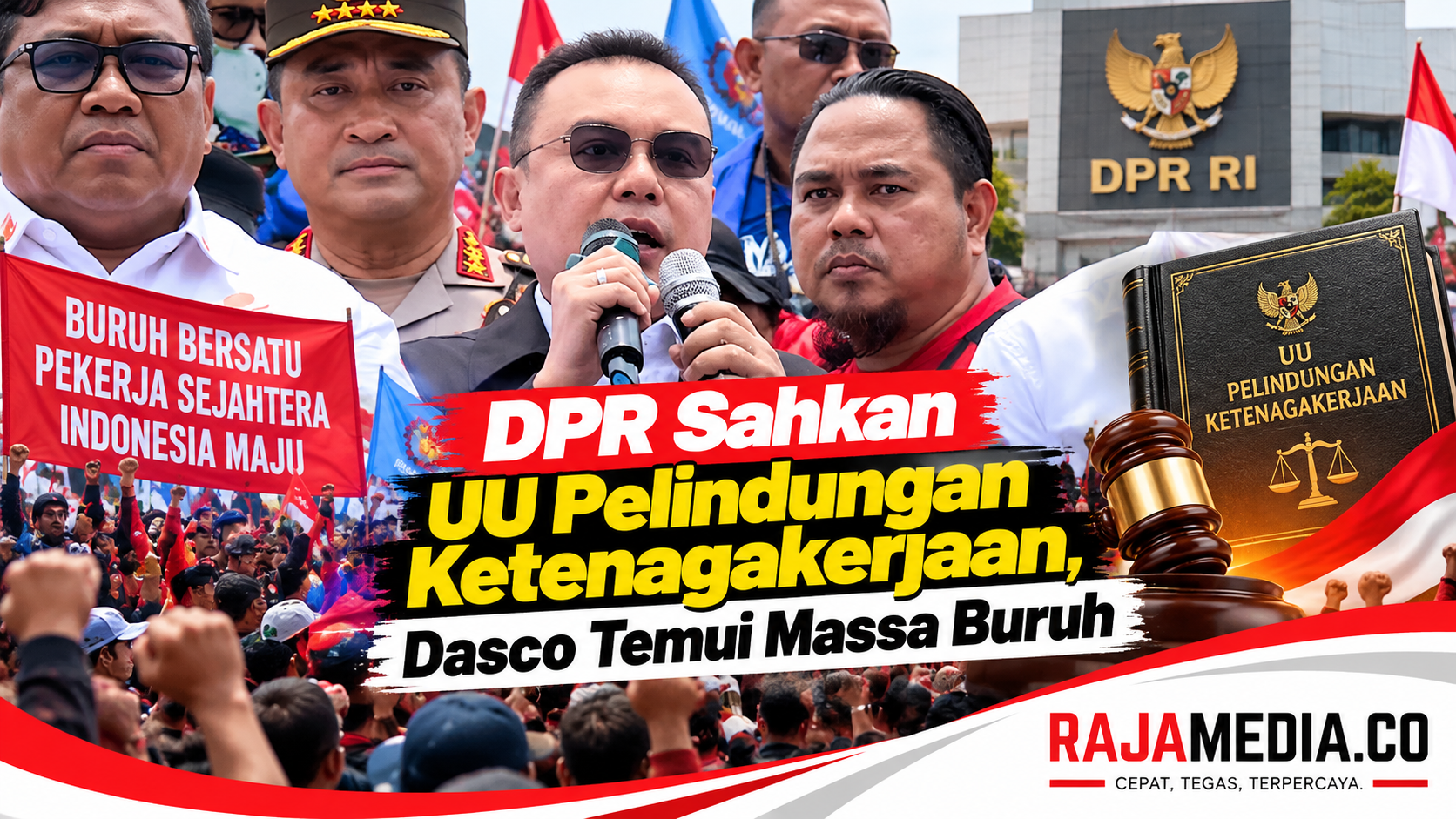 DPR Sahkan UU Pelindungan Ketenagakerjaan, Dasco Temui Massa Buruh