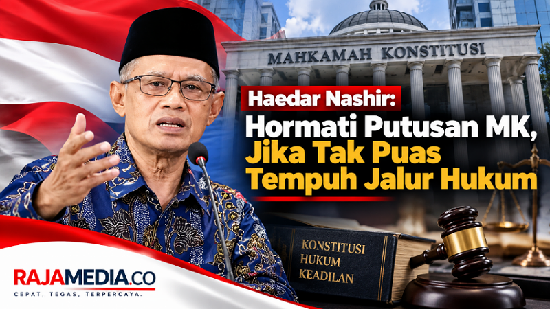 Haedar Nashir: Hormati Putusan MK, Jika Tak Puas Tempuh Jalur Hukum