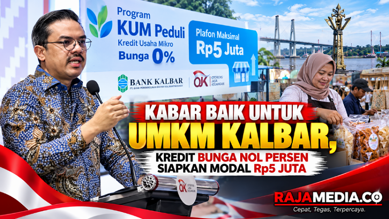 Kabar Baik untuk UMKM Kalbar, Kredit Bunga Nol Persen Siapkan Modal Rp5 Juta