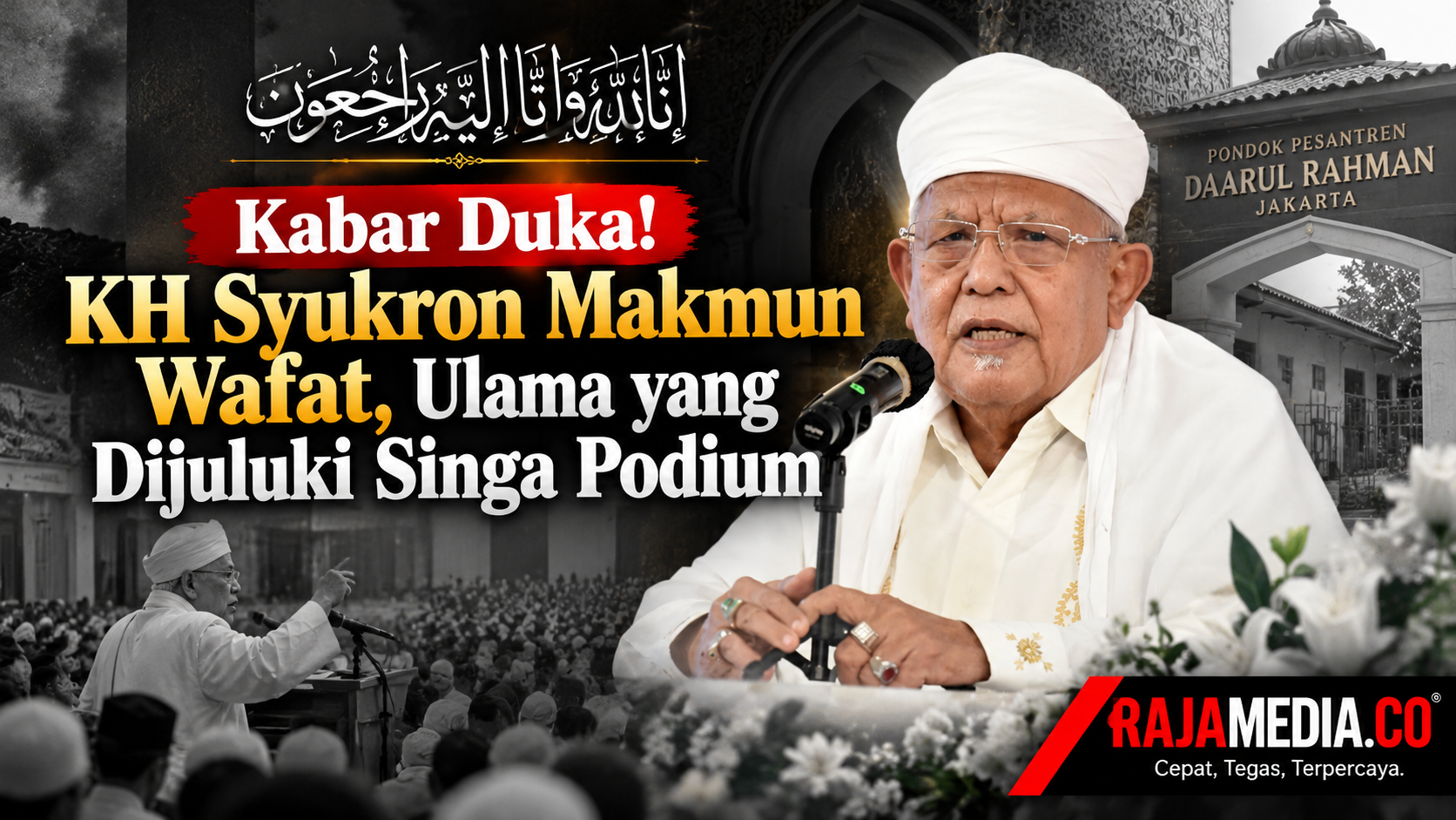 Pengasuh Pondok Pesantren Daarul Rahman Jakarta, KH Syukron Makmun, tutup pada Minggu, 18 Oktober 2026. - RMN -