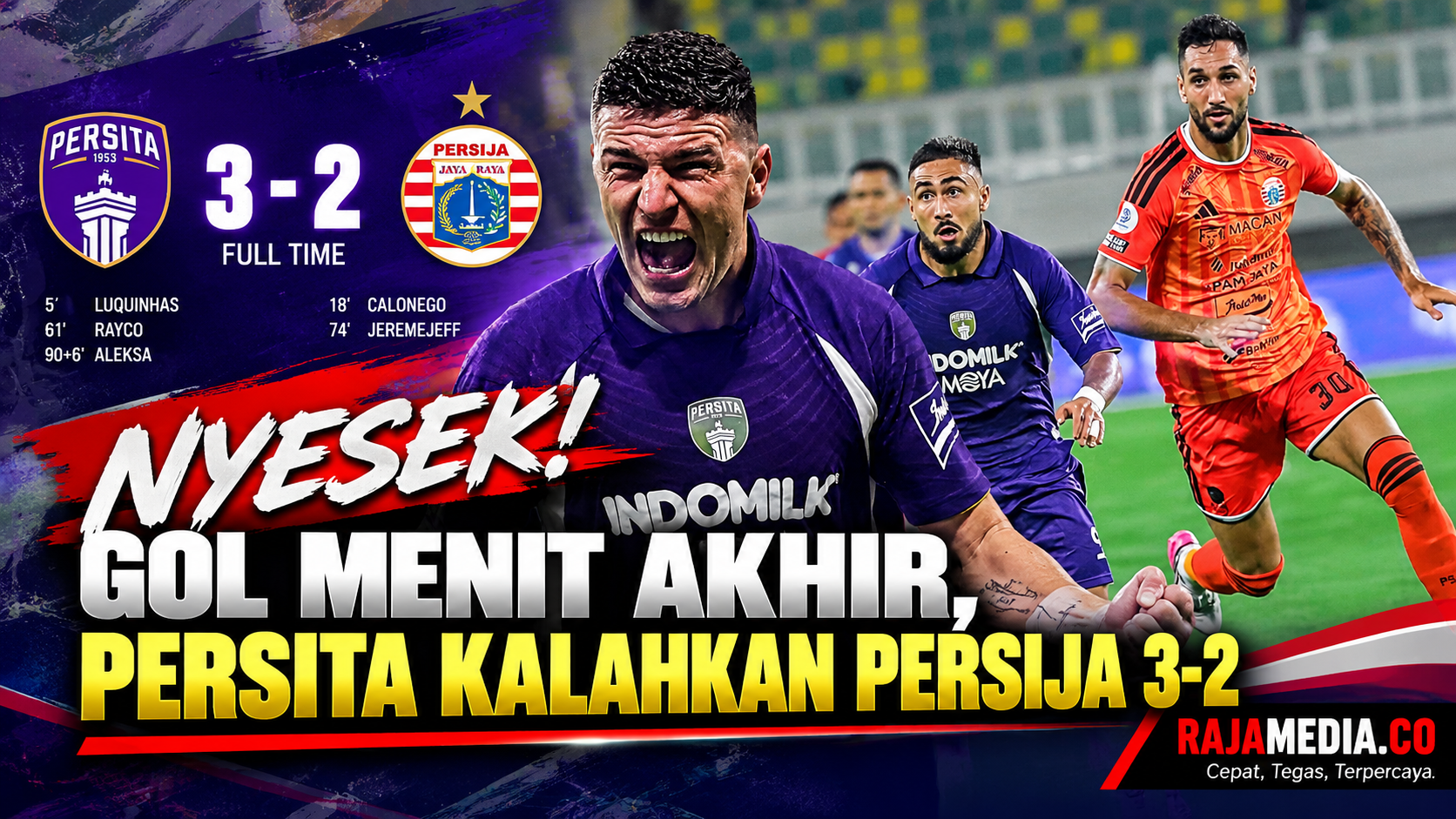 Nyesek! Gol Menit Akhir, Persita Kalahkan Persija 3-2