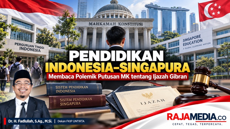 Perbandingan Pendidikan Indonesia–Singapura: Membaca Polemik Putusan MK tentang Ijazah Gibran