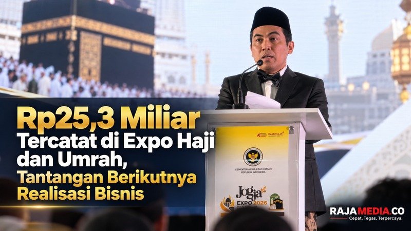Rp25,3 Miliar Tercatat di Expo Haji dan Umrah, Tantangan Berikutnya Realisasi Bisnis