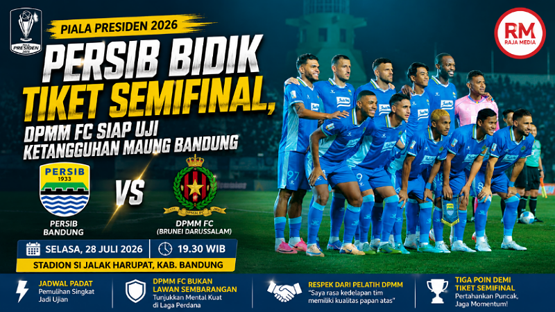 PERSIB Bidik Tiket Semifinal, DPMM FC Siap Uji Ketangguhan Maung Bandung