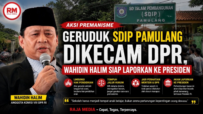 Aksi Premanisme Geruduk SDIP Pamulang Dikecam DPR, WH Siap Laporkan ke Presiden