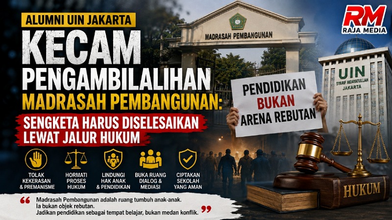 Madrasah Pembangunan Bukan Arena Rebutan, Alumni UIN Jakarta Serukan Jalur Hukum