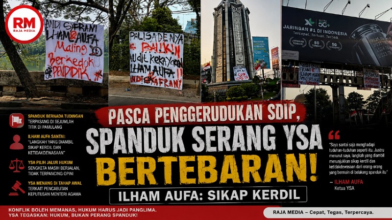 Pasca Penggerudukan SDIP Pamulang, Spanduk Serang YSA Bertebaran! Ilham Aufa: Sikap Kerdil