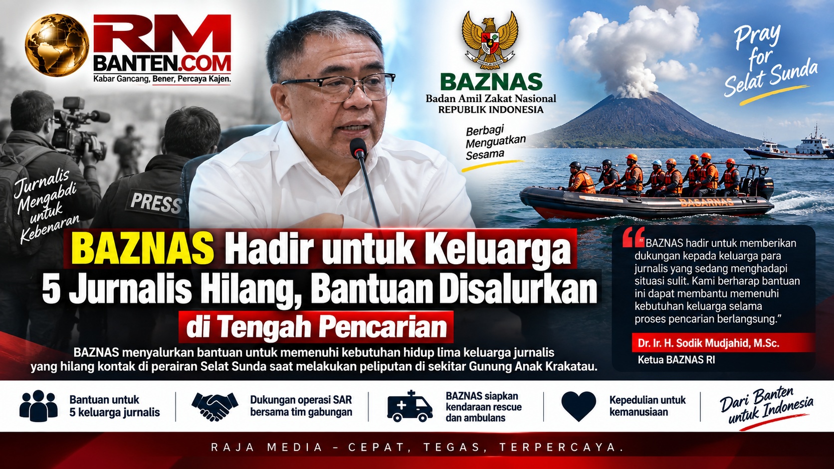 BAZNAS Hadir untuk Keluarga 5 Jurnalis Hilang, Bantuan Disalurkan di Tengah Pencarian