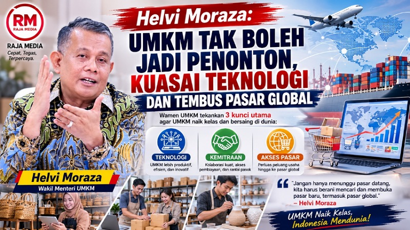 Helvi Moraza: UMKM Tak Boleh Jadi Penonton, Kuasai Teknologi dan Tembus Pasar Global