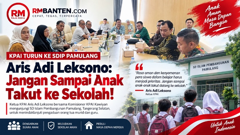 KPAI Turun ke SDIP Pamulang, Aris Adi Leksono: Jangan Sampai Anak Takut ke Sekolah!