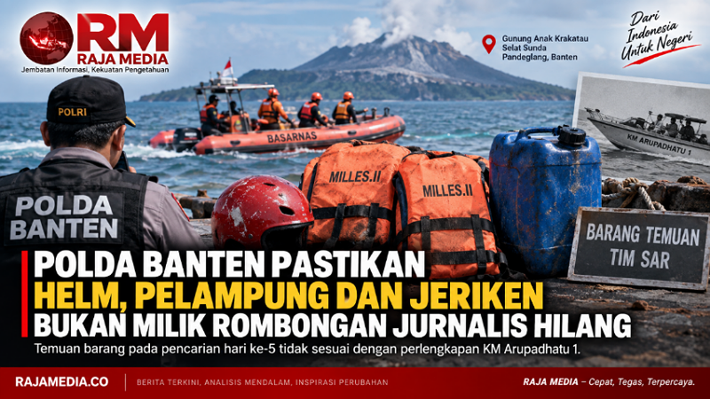 Polda Banten Pastikan Helm, Pelampung dan Jeriken Bukan Milik Rombongan Jurnalis Hilang