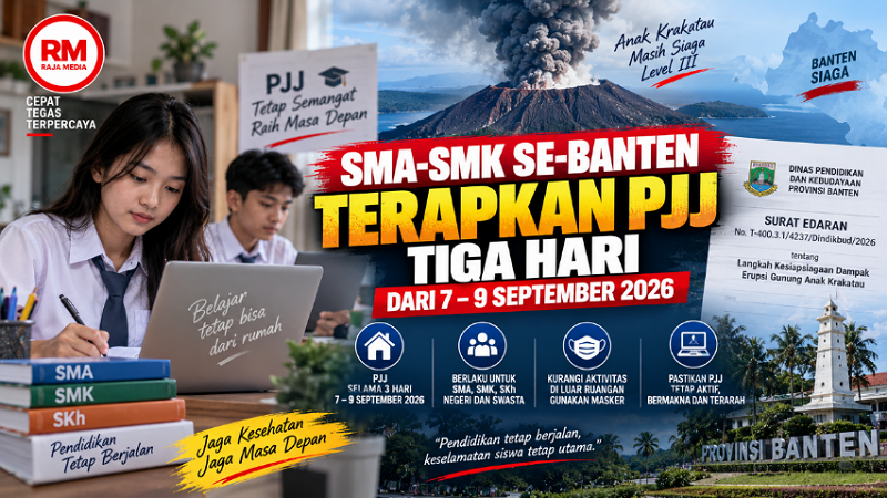 SMA-SMK se-Banten terapkan PJJ tiga hari dari 7–9 September 2026 buntuk erupsi gunung Anak Krakatau - RMN -