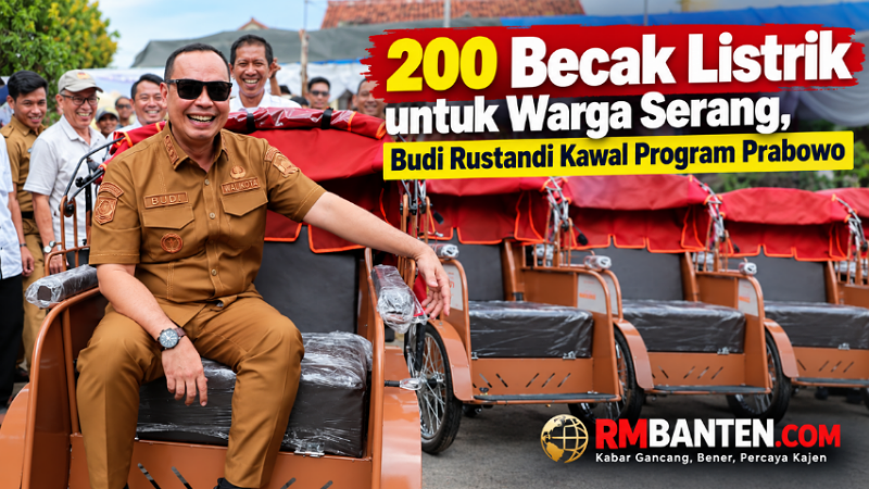 200 Becak Listrik untuk warga Kota Serang, Wali Kota Budi Rustandi kawal program Prabowo - Foto: Dok. Pemkot Serang/RMN -
