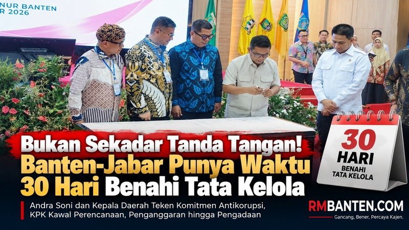 Gubernur Banten Andra Soni bersama kepala daerah kabupaten/kota dan pimpinan DPRD se-Provinsi Banten dan Jawa Barat menandatangani komitmen bersama untuk memperbaiki tata kelola pemerintahan - Biro Adpimpro Banten -