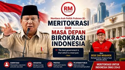 Tulisan lanjutan (8): Membaca Arah Politik Prabowo "Meritokrasi dan Masa Depan Birokrasi Indonesia" - Ilustrasi RMN -