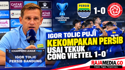 Pelatih PERSIB Igor Tolic puji kKekompakan anak asuhnya usai tekuk Cong Viettel 1-0 - RMN -