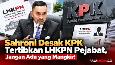 Wakil Ketua Komisi III DPR RI, Sahroni, mendesak KPK tertibkan LHKPN pejabat - RMN -