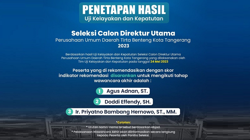 Tiga peserta seleksi calon Dirut Perumda Tirta Benteng Kota Tangerang lolos uji kelayakan dan kepatutan. (Foto: Repro)