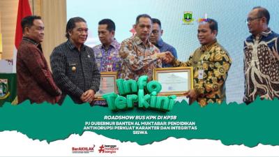 Roadshow Bus KPK di Pemprov Banten. [Foto: Biro Adpimpro Setda Provinsi Banten]